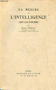 La mesure de l'intelligence chez les écoliers.