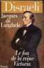 Disraeli, le fou de la Reine Victoria - dédicace de l'auteur.. De Langlade Jacques