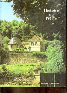 Art et Histoire dans les Pays d'Oise - De la préhistoire à nos jours.