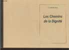 Les Chemins de la Dignité - dédicace de l'auteur.. P.Goube de Laforest