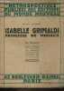 "Isabelle Grimaldi princesse de Monaco - Roman - Collection "" retrospectives "" - 2e édition.". Mlle de Scudéry