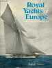 Royal yachts of Europe - from the seventeenth to twentieth century.. Crabtree Reginald