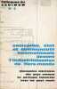 Entreprise, état et communauté internationale devant l'industrialisation du tiers-monde - Monopoles aléatoires des pays anciens ou partages concertés ...