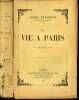 La vie à Paris 1909.. Claretie Jules