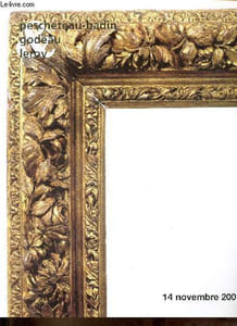 Catalogue de ventes aux enchères - Pescheteau-Badin, Godeau et Leroy - Bel ensemble de cadres anciens des 16e,17e,18e,19e et 20e siècles italiens, espagnols, français et hollandais - 14 novembre 2001 - Drouot Richelieu, Paris.