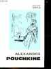 Alexandre Pouchkine gloire de la poésie russe - La vie du grand écrivain racontée à la jeunesse.. Isserlis Hélène