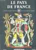 Le pays de France n°5 - Editorial - Lyon réhabilité par Pierre Scize - les traditions lyonnaises - actualités touristiques - les ambassadeurs du vin ...