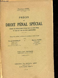 Précis de droit pénal spécial - Etude des infractions punies par le code pénal et par les lois les plus importantes - 5e édition.