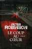 Le coup au coeur.. Robinson Peter