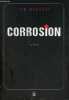 Corrosion - Collection neonoir n°8.. Bassof Jon