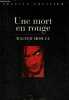 Une mort en rouge.. Mosley Walter