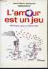 L'amour est un jeu - 250 tests quiz et casse-tête.. Colignon Jean-Pierre - Gest Hélène