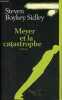 Meyer et la catastrophe.. Bockey Sidley Steven