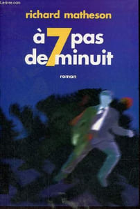 A 7 pas de minuit.