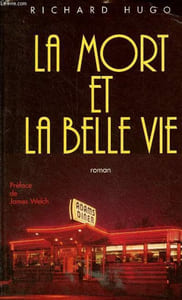 La mort et la belle vie.