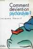 Comment devient-on psychanalyste ?. Jacques Nassif