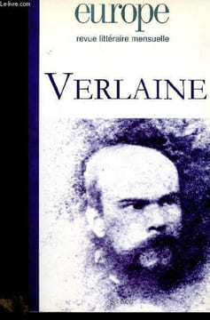 Europe revue littéraire mensuelle n°936 avril 2007 - Verlaine - Pauvre Lelian ? - Verlaine par Verlaine - à Verlaine - singulier Verlaine - ayant ...
