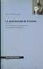 La malentendu de l'enfant, des enseignements psychanalytiques de la clinique avec les enfants - Collection Psyché.. Lacadée Philippe