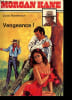 Vengeance ! - Collection Morgan Kane n&deg;11.. Masterson Louis