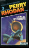 Perry Rhodan Tome 3: La milice des mutants - Collection Anticipation n&deg;3.. Scheer K.H., Darlton Clark