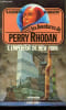 Perry Rhodan Tome 12: L'empereur de New Yorl - Collection Anticipation n&deg;361.. Scheer K.H., Darlton Clark