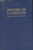 Histoire de la m&eacute;decine - Collection Les grandes &eacute;tudes historiques.. Bari&eacute;ty Maurice, Coury Charles