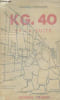 KG. 40... et la suite.. Coutelier Charles