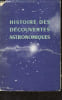 Histoire des d&eacute;couvertes astronomiques - Collection Initiations n&deg;XV.. Humbert Pierre