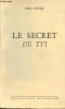 Le secret de Tyi - Collection Mirabelle n&deg;94.. Anton Emil