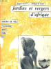 Jardins et vergers d'Afrique.. Dupriez Hugues, de Leener Philippe