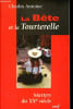 La B&ecirc;te et la Tourterelle - Martyrs du XXe si&egrave;cle - Collection L'histoire &agrave; vif.. Antoine Charles