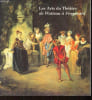 Les arts du Th&eacute;atre - De Watteau &agrave; Fragonard.. Collectif