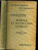 Cours de morale et instruction civiques. A l'usage des Écoles primaires supérieures et des cours complémentaires.. F. Challaye et M. Reynier