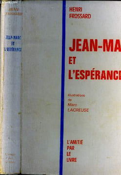 Jean-Marc et l'espérance.. Henri Frossard