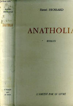 Anatholia. Henri Frossard