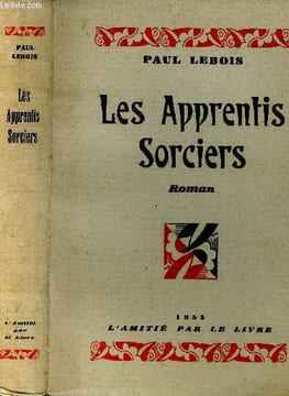 Les Apprentis Sorciers. Lebois Paul