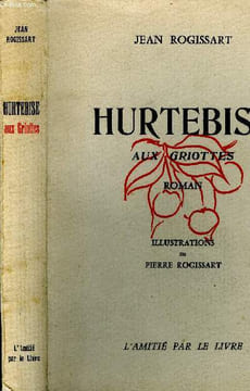 Hurtebise aux Griottes. Rogissart Jean