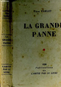 La Grande Panne. Varlet Théo.VARLE