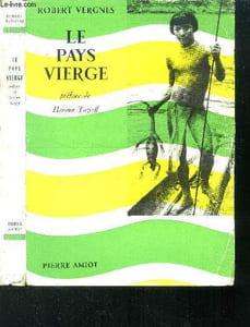 Le pays vierge.