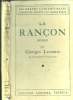 La Rançon. Lecomte Georges de l'Académie Française