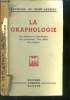 La graphologie.. Saint Laurent (De) Raymond.