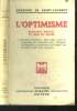 L'optimisme. Équilibre mental et gage de succès.. Saint Laurent (De) Raymond.