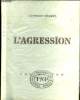 L'agression.. Michel Georges.