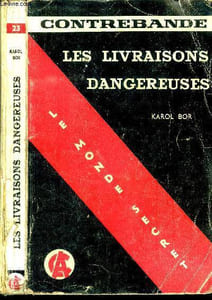 Les livraisons dangereuses. N°23