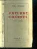 Prélude charnel.. Sermaise robert.