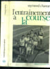 L'entra&icirc;nement &agrave; la course.. Chanon Raymond