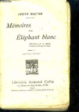 Mémoires d'un éléphant blanc.. Gauthier Judith