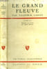 Le grand fleuve.. Lidine Vladimir