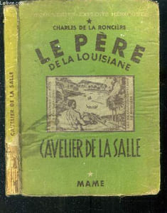 Le père de la Louisiane