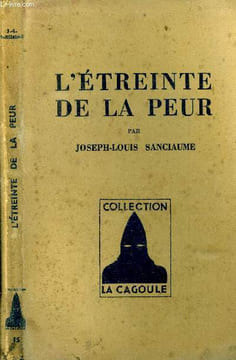 L'étreinte de la peur.. Sanciaume Joseph-Louis
